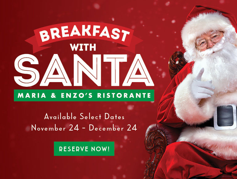 Breakfast with Santa - Maria and Enzo's Ristorante - Available Select Dates November 24 - December 24 - Reserve Now!