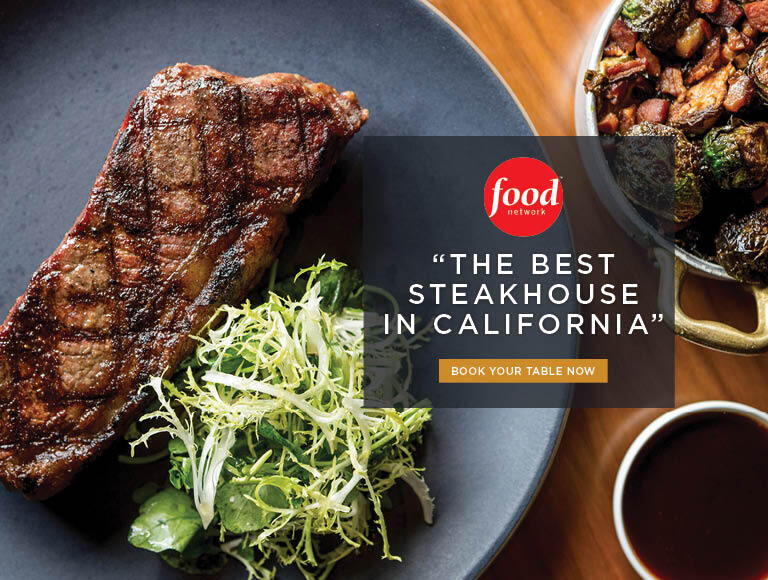 Named one of the best steakhouses in California by The Food Network | Nick + Stef's LA