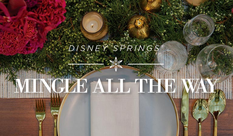 Mingle All The Way, Holiday Planning Disney Springs, Orlando