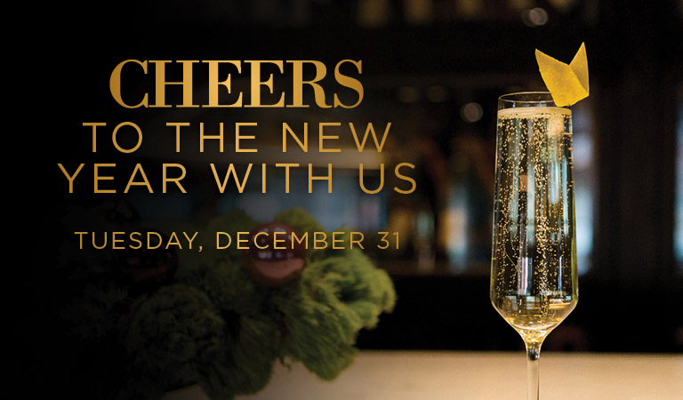 Cheers to the New Year with us | Tuesday, December 31